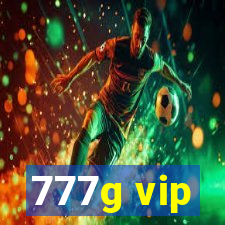 777g vip